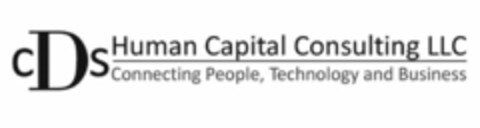 CDS HUMAN CAPITAL CONSULTING LLC CONNECTING PEOPLE, TECHNOLOGY AND BUSINESS Logo (USPTO, 07.08.2017)