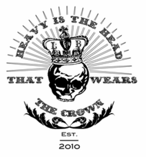 HEAVY IS THE HEAD THAT WEARS THE CROWN EST. 2010 LB Logo (USPTO, 05.10.2018)