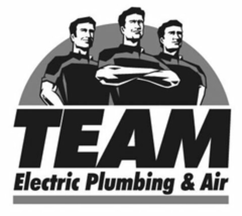 TEAM ELECTRIC PLUMBING & AIR Logo (USPTO, 11/06/2019)