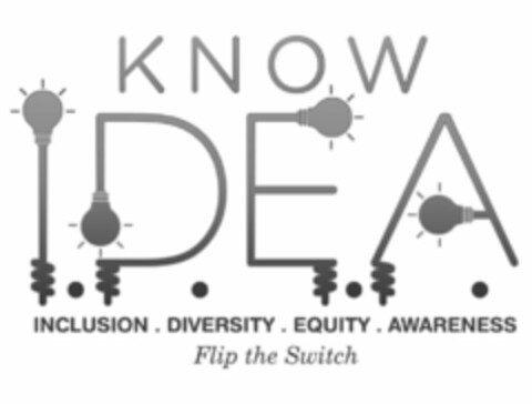 KNOW I.D.E.A. INCLUSION. DIVERSITY. EQUITY. AWARENESS. FLIP THE SWITCH Logo (USPTO, 09/14/2020)