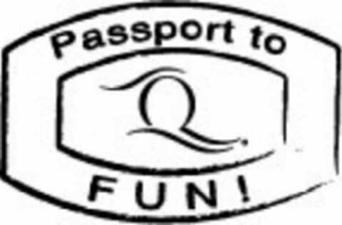 Q PASSPORT TO FUN! Logo (USPTO, 08.09.2009)