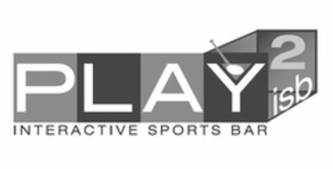 PLAY 2 ISB INTERACTIVE SPORTS BAR Logo (USPTO, 14.09.2009)