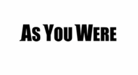 AS YOU WERE Logo (USPTO, 08.04.2011)