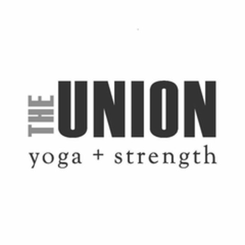 THE UNION YOGA + STRENGTH Logo (USPTO, 07/01/2013)