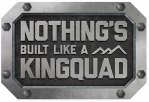 NOTHING'S BUILT LIKE A KINGQUAD Logo (USPTO, 08/04/2015)