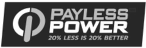 PAYLESS POWER 20% LESS IS 20% BETTER Logo (USPTO, 04/28/2017)