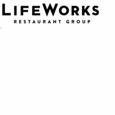 LIFEWORKS RESTAURANT GROUP Logo (USPTO, 09.11.2017)