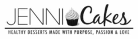 JENNICAKES HEALTHY DESSERTS MADE WITH PURPOSE, PASSION & LOVE Logo (USPTO, 11/21/2018)