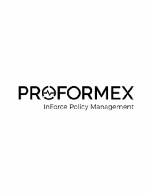 PROFORMEX INFORCE POLICY MANAGEMENT Logo (USPTO, 03/15/2019)