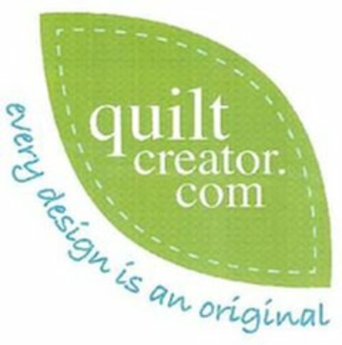 QUILTCREATOR.COM EVERY DESIGN IS AN ORIGINAL Logo (USPTO, 08.06.2009)