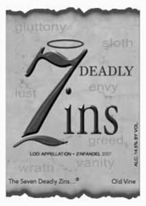 7 DEADLY ZINS GLUTTONY SLOTH LUST ENY GREED VANITY WRATH Logo (USPTO, 12/03/2009)