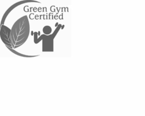 GREEN GYM CERTIFIED Logo (USPTO, 08.07.2013)