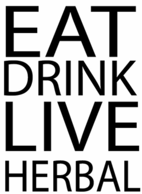 EAT DRINK LIVE HERBAL Logo (USPTO, 02/20/2015)