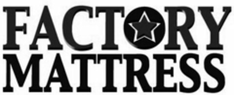 FACTORY MATTRESS Logo (USPTO, 16.04.2015)