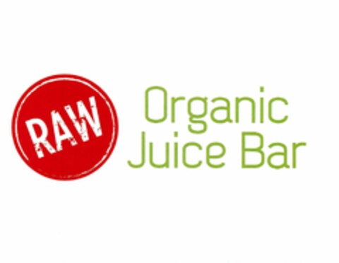 RAW ORGANIC JUICE BAR Logo (USPTO, 05.11.2015)