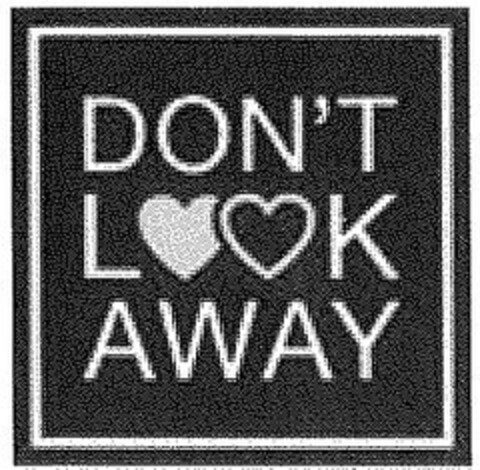 DON'T LOOK AWAY Logo (USPTO, 10/13/2016)