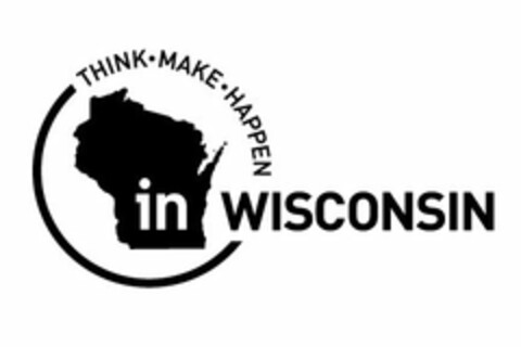 THINK MAKE HAPPEN IN WISCONSIN Logo (USPTO, 15.12.2016)