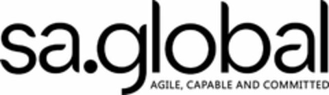 SA.GLOBAL AGILE, CAPABLE AND COMMITTED Logo (USPTO, 08.05.2020)