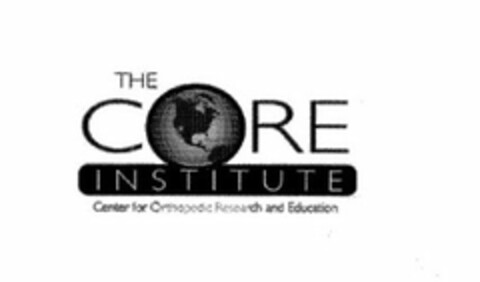 THE CORE INSTITUTE CENTER FOR ORTHOPEDICRESEARCH AND EDUCATION Logo (USPTO, 15.12.2011)