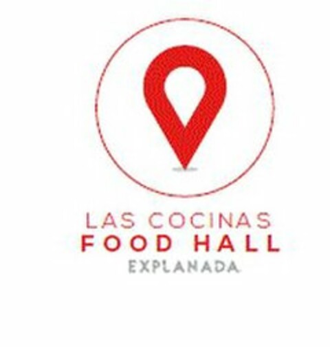 LAS COCINAS FOOD HALL EXPLANADA Logo (USPTO, 29.09.2016)