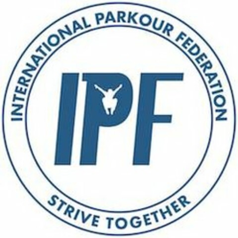 IPF INTERNATIONAL PARKOUR FEDERATION STRIVE TOGETHER Logo (USPTO, 12.07.2017)
