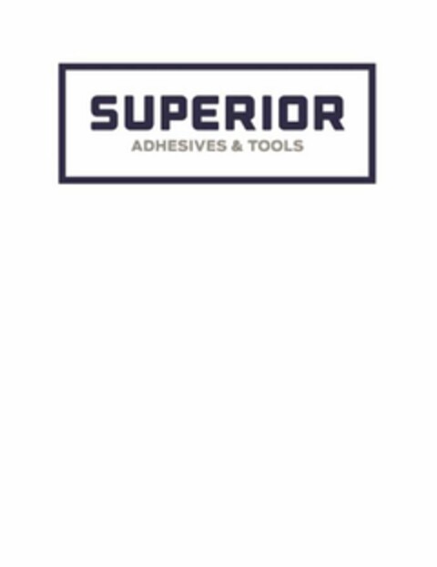 SUPERIOR ADHESIVES & TOOLS Logo (USPTO, 29.12.2017)