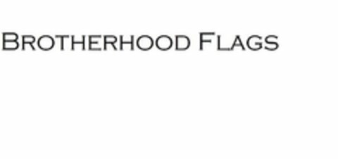 BROTHERHOOD FLAGS Logo (USPTO, 01/21/2018)