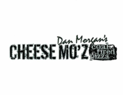 DAN MORGAN'S CHEESE MO'Z COAL FIRED PIZZA Logo (USPTO, 07.01.2009)