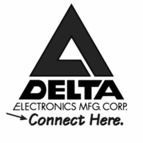 DELTA ELECTRONICS MFG. CORP. CONNECT HERE. A Logo (USPTO, 02/09/2009)