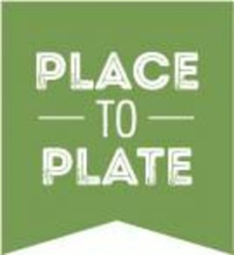 PLACE TO PLATE Logo (USPTO, 04.06.2018)