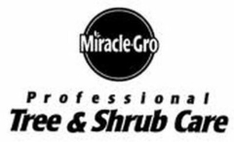 MIRACLE-GRO PROFESSIONAL TREE & SHRUB CARE Logo (USPTO, 27.12.2012)