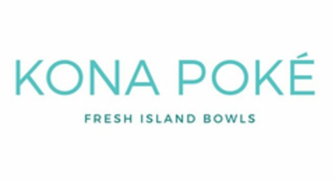 KONA POKÉ FRESH ISLAND BOWLS Logo (USPTO, 29.08.2017)