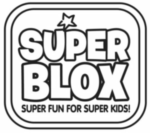 SUPER BLOX SUPER FUN FOR SUPER KIDS! Logo (USPTO, 08.02.2018)