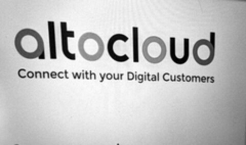 ALTOCLOUD CONNECT WITH YOUR DIGITAL CUSTOMERS Logo (USPTO, 07/27/2018)