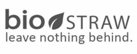 BIO STRAW LEAVE NOTHING BEHIND. Logo (USPTO, 06.12.2019)