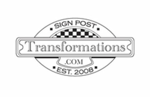 SIGN POST TRANSFORMATIONS.COM EST. 2008 Logo (USPTO, 06/05/2009)