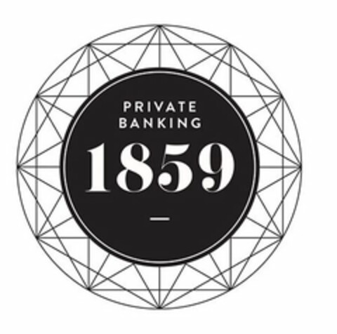 PRIVATE BANKING 1859 Logo (USPTO, 20.11.2015)