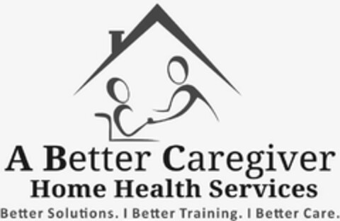 A BETTER CAREGIVER HOME HEALTH SERVICESBETTER SOLUTIONS. BETTER TRAINING. BETTER CARE. Logo (USPTO, 17.04.2016)