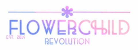 FLOWERCHILD REVOLUTION EST. 2014 Logo (USPTO, 27.04.2016)