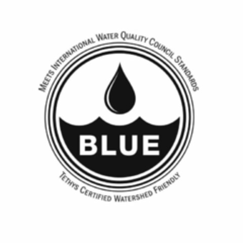 MEETS INTERNATIONAL WATER QUALITY COUNCIL STANDARDS TETHYS CERTIFIED WATERSHED FRIENDLY BLUE Logo (USPTO, 21.04.2010)