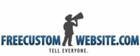 FREECUSTOMWEBSITE.COM TELL EVERYONE. Logo (USPTO, 03.03.2011)