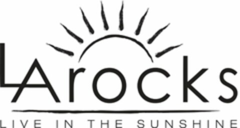 LA ROCKS LIVE IN THE SUNSHINE Logo (USPTO, 04/04/2016)