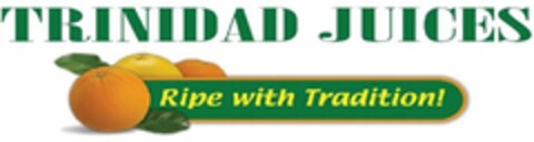 TRINIDAD JUICES RIPE WITH TRADITION! Logo (USPTO, 16.05.2019)