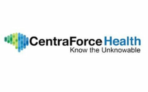 CENTRAFORCE HEALTH KNOW THE UNKNOWABLE Logo (USPTO, 28.11.2019)