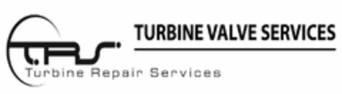 TRS TURBINE REPAIR SERVICES TURBINE VALVE SERVICES Logo (USPTO, 08/31/2011)