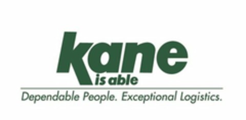 KANE IS ABLE DEPENDABLE PEOPLE. EXCEPTIONAL LOGISTICS. Logo (USPTO, 09/30/2016)