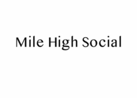 MILE HIGH SOCIAL Logo (USPTO, 31.03.2017)