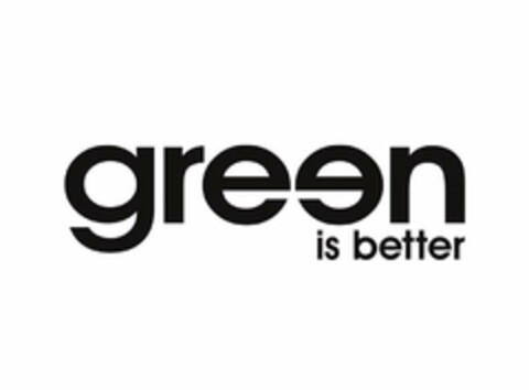 GREEN IS BETTER Logo (USPTO, 02.04.2020)