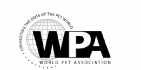 CONNECTING THE DOTS OF THE PET WORLD WPA WORLD PET ASSOCIATION Logo (USPTO, 07/06/2009)