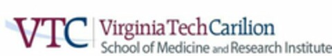 VTC VIRGINIA TECH CARILION SCHOOL OF MEDICINE AND RESEARCH INSTITUTE Logo (USPTO, 03.06.2010)